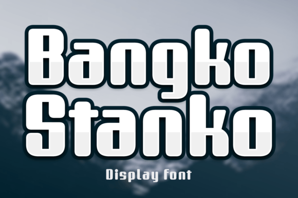 Bangko Stanko: A Bold Display Font for Scroll-Stopping Marketing