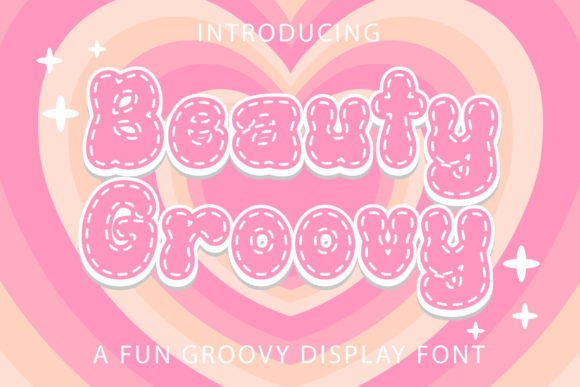 Beauty Groovy: A Playful Display Font That Strengthens Your Brand