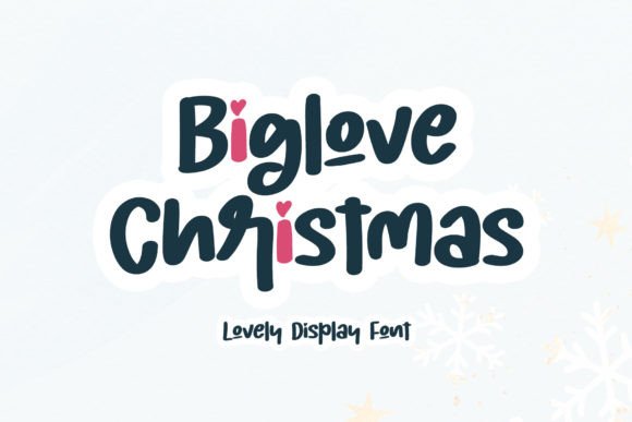 Biglove Christmas Font: A Playful Display Typeface for Crafty Branding