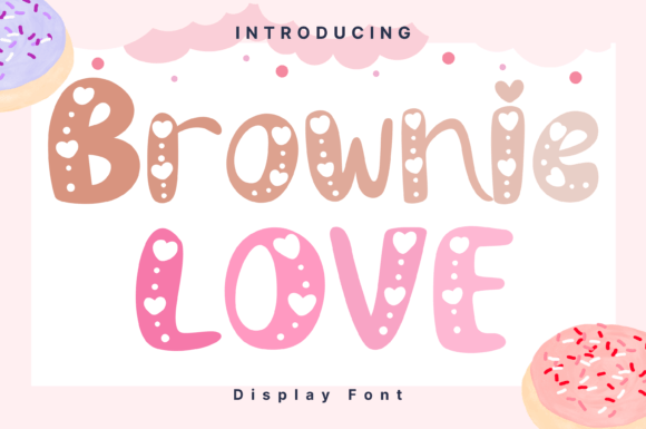 Brownie Love: A Display Font That Delivers Whimsy Without Sacrificing Clarity