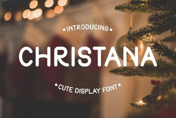 Christana: A Festive Display Font That Feels Like Holiday Magic