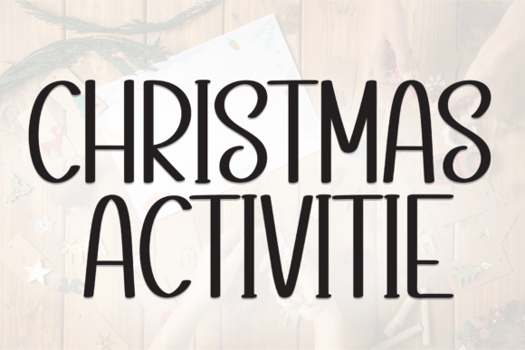 Christmas Activitie: A Festive Display Font for Scroll-Stopping Campaigns