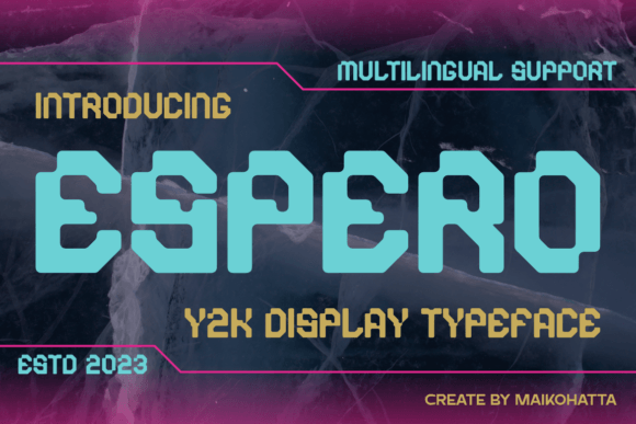 Espero: A Y2K Display Font That Makes Your Brand Feel Fresh & Intentional