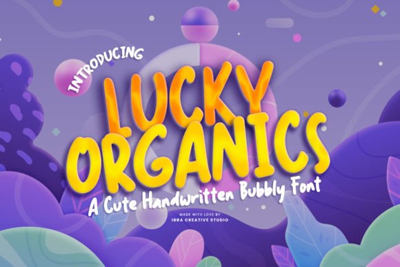 Lucky Organics: A Playful Handwritten Display Font for Warm Brand Identities