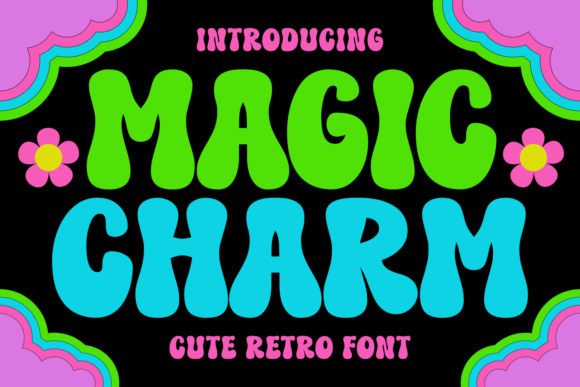 Magic Charm: A Display Font That Builds Brand Warmth