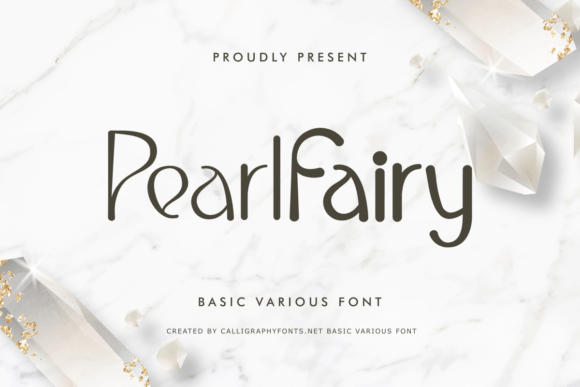 Pearl Fairy: A Delicate Display Font with Quiet Confidence