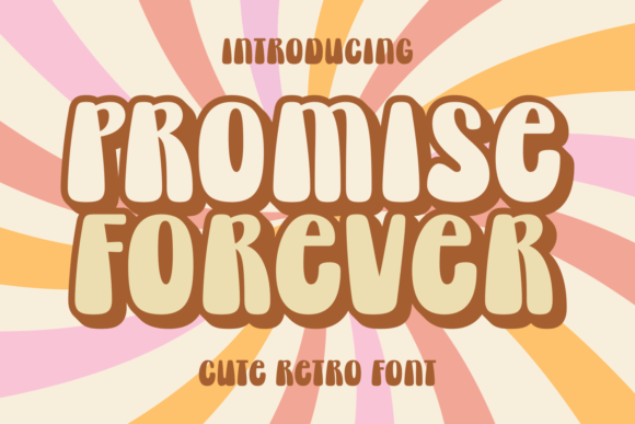 Promise Forever: A Retro Display Font for Bold Digital Identity