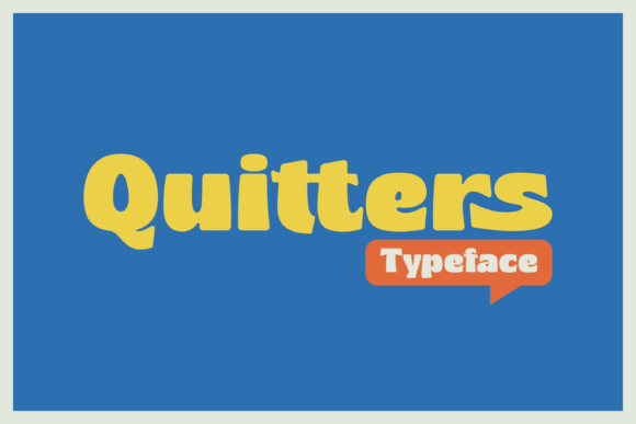 Quitters Font: A Playful Retro Typeface for Memorable Branding