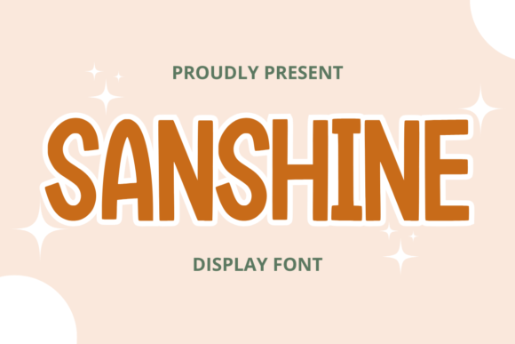 Sanshine: A Friendly Display Font That Lifts Your Brand