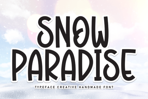 Snow Paradise: A Playful Display Font for Handmade Creators