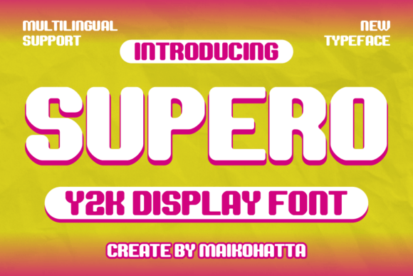 Supero: A Y2K Display Font with Editorial Charm