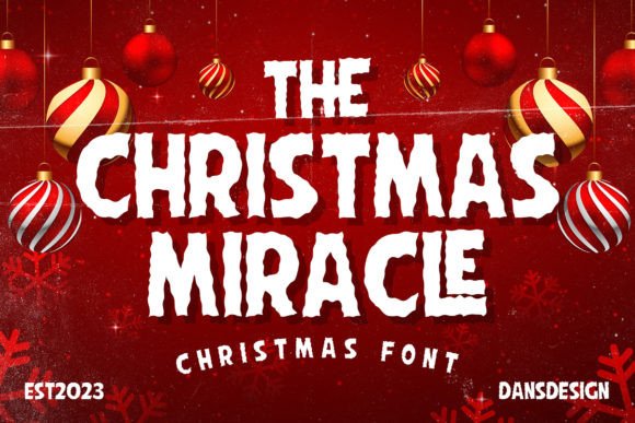 The Christmas Miracle Font: Joyful Display Type for Holiday Campaigns